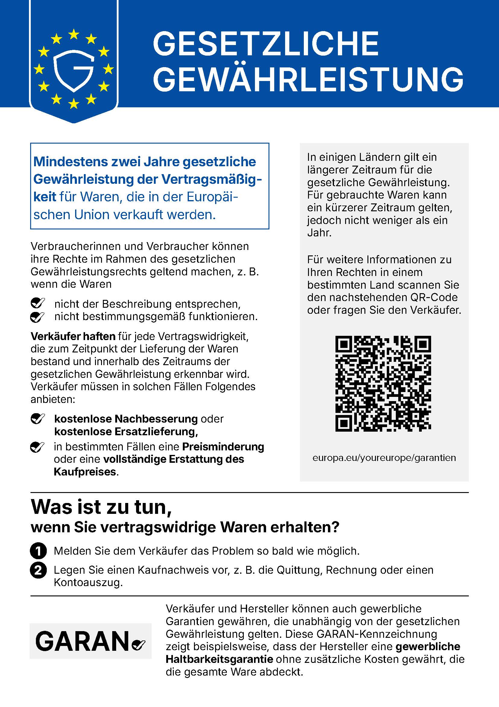Gesetzliches Gewährleistungslabel: Mindestens zwei Jahre gesetzliche Gewährleistung der Vertragsmäßigkeit für Waren, die in der Europäischen Union verkauft werden.